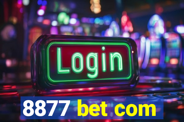 8877 bet com
